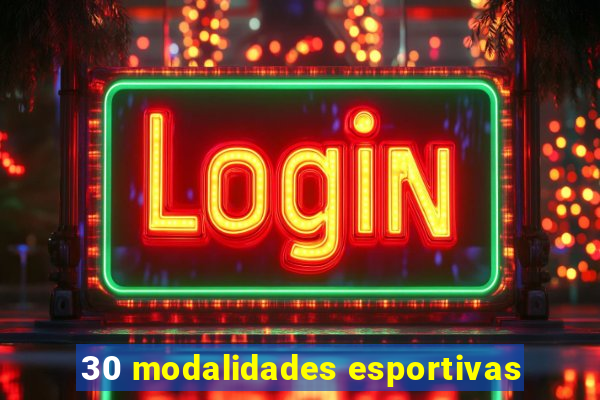 30 modalidades esportivas